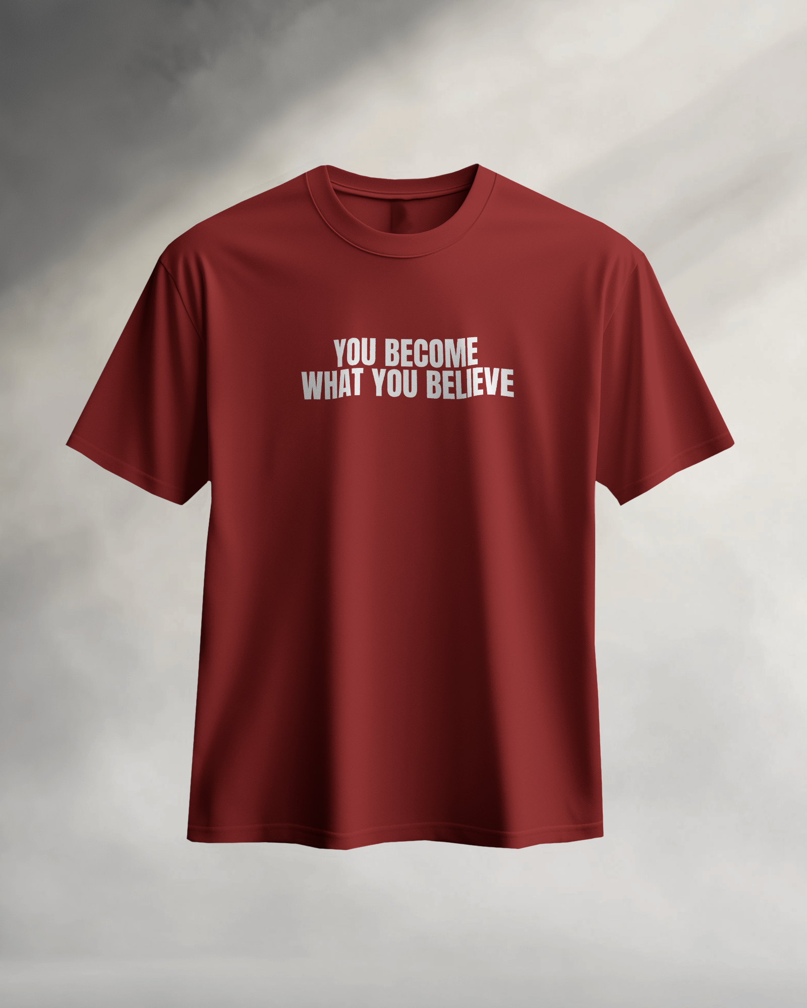Believe You Become Tee